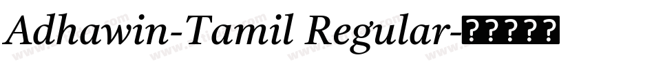 Adhawin-Tamil Regular字体转换